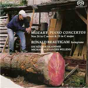 Mozart - Ronald Brautigam, Die Kölner Akademie, Michael Alexander Willens - Piano Concertos Nos 24 In C Minor & 25 In C Major download free