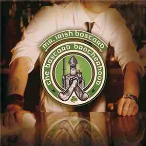 Mr. Irish Bastard - The Bastard Brotherhood download free