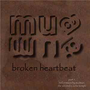 Mua - Broken Heartbeat (Part 1) download free