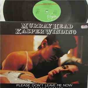 Murray Head & Kasper Winding - Please Don't Leave Me Now download free