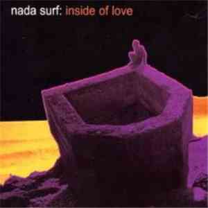 Nada Surf - Inside Of Love download free