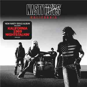 Nasty Idols - Kalifornia download free