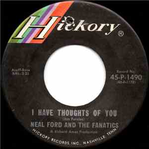 Neal Ford And The Fanatics - I Have Thoughts Of You download free