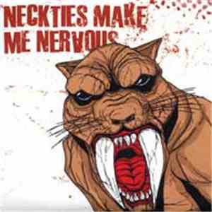 Neckties Make Me Nervous - Neckties Make Me Nervous download free