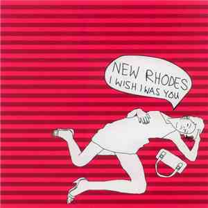 New Rhodes - I Wish I Was You download free