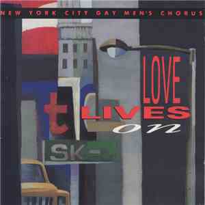 New York City Gay Men's Chorus - Love Lives On download mp3 flac