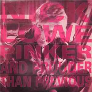 Nick Lowe - Pinker And Prouder Than Previous download free