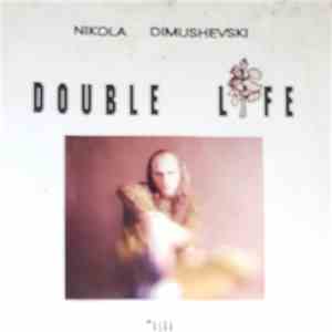 Nikola Dimushevski - Double Life download free