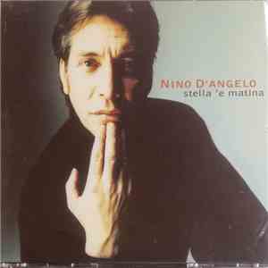 Nino D'Angelo - Stella 'E Matina download free