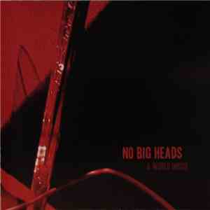 No Big Heads - A World Inside download free