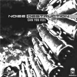 Noize Destruction - Can You Feel download free
