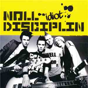 Noll Disciplin - Idiot download free