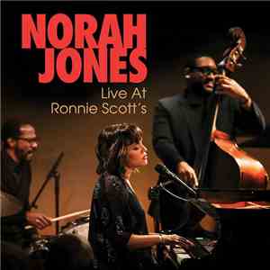Norah Jones - Live at Ronnie Scott's download free
