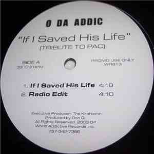 O Da Addic - If I Saved His Life (Tribute To Pac) download free