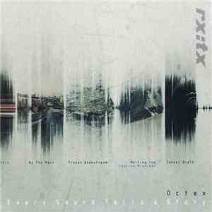 Octex - Every Sound Tells A Story download free