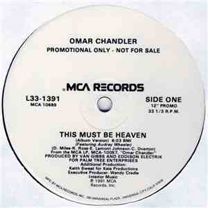 Omar Chandler - This Must Be Heaven download free
