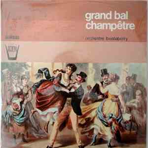 Orchestre Bentaberry - Grand Bal Champetre download free