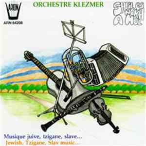 Orchestre Klezmer Shpil Es Nokh A Mol - Vol.2 Musique Juive, Tzigane, Slave... download free