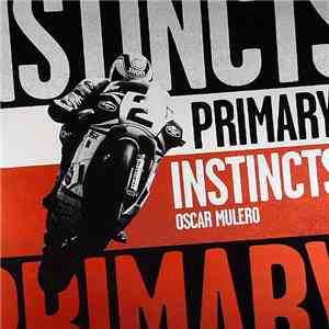 Oscar Mulero - Primary Instincts download free