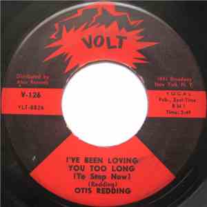 Otis Redding - I've Been Loving You Too Long (To Stop Now) / I'm Depending On You download free