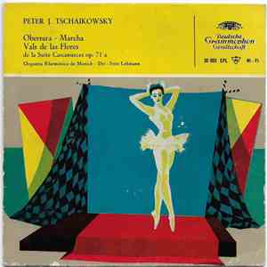 P. Tschaikowsky - Fritz Lehmann, Orquesta Filarmónica De Munich - Cascanueces, Op. 71a download free