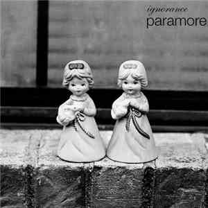 Paramore - Ignorance download free