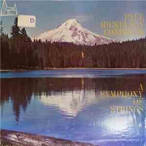 Paul Mickelson - Paul Mickelson Conducts A Symphony Of Strings download free