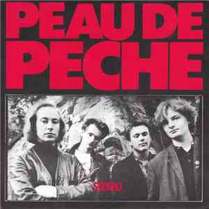 Peau De Peche - Peau De Peche download free