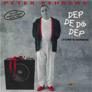 Peter Behrens - Dep De Dö Dep (Tom's Diner) download free