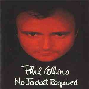 Phil Collins - No Jacket Required download free
