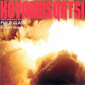 Philip Glass - Koyaanisqatsi download free