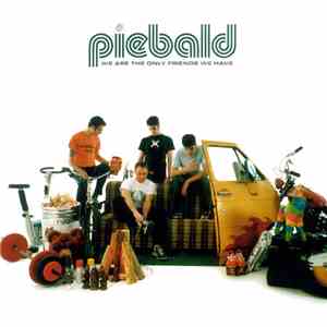 Piebald - We Are The Only Friends We Have download free