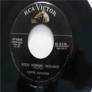 Porter Wagoner - Good Mornin', Neighbor download free