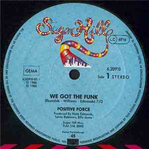 Positive Force - We Got The Funk download free