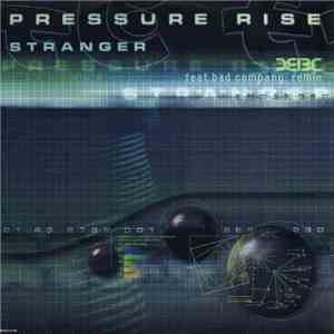Pressure Rise - Stranger download free