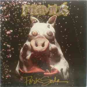 Primus - Pork Soda download free
