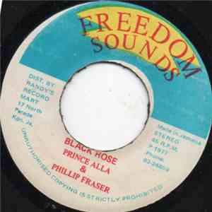 Prince Alla & Phillip Fraser - Black Rose download free