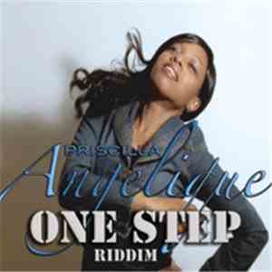Priscilla Angelique - One Step Riddim download free