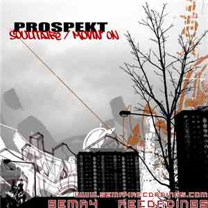 Prospekt  - Soulitaire / Movin' On download free