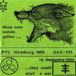 PTV - When Lone Wolves Gather....They Could Start A War. Hamburg 1984 download free