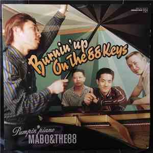 Pumpin' Piano Mabo & The 88 - Burnin' Up On The 88keys download free