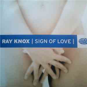 Ray Knox - Sign Of Love download free