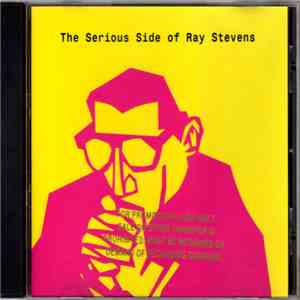 Ray Stevens - The Serious Side Of Ray Stevens download free