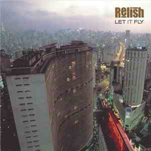 Relish - Let It Fly download free