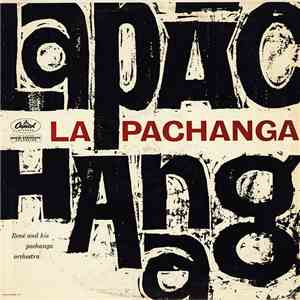René And His Pachanga Orchestra - La Pachanga download free