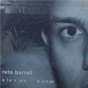Reto Burrell - Eleven Songs download free
