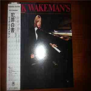 Rick Wakeman - Rick Wakeman's Criminal Record download free