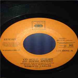 Roberto Carlos - Yo Solo Quiero (Eu Quero Apenas) download free