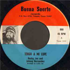 Rocky, Joe And Johnny Hernandez - Tengo A Mi Lupe download free