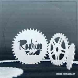 Rodrigo Rivera - Driving To Menorca EP download free